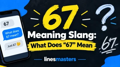 67 Meaning Slang