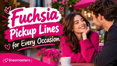 Fuchsia Pickup Lines for Every Occasion