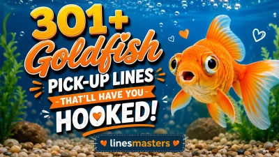 Goldfish Pick-Up Lines That'll Have You Hooked