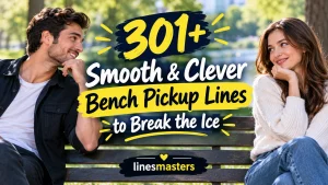 Smooth & Clever Bench Pickup Lines to Break the Ice