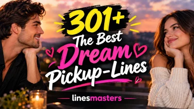 The Best Dream Pickup-Lines