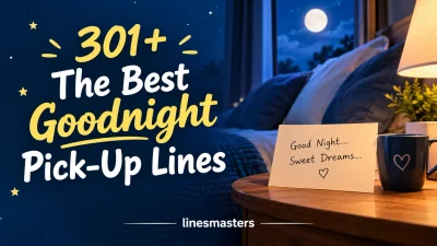 The Best Goodnight Pick-Up Lines