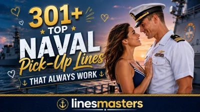 Top Naval Pick-Up Lines That Always Work