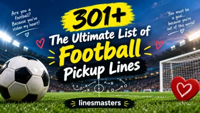 The Ultimate List of Football Pickup Lines